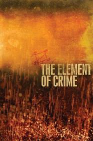The Element Of Crime (1984) [CC BLU-RAY] [1080p] [BluRay] <span style=color:#39a8bb>[YTS]</span>