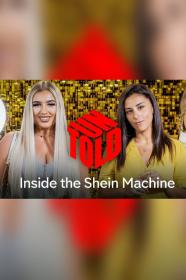 Inside The Shein Machine Untold (2022) [720p] [WEBRip] <span style=color:#39a8bb>[YTS]</span>