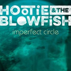 Hootie & The Blowfish - Imperfect Circle (2019 Pop Rock) [Flac 24-96]