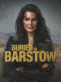 Buried in Barstow 2022 1080p WEBRip x265<span style=color:#39a8bb>-RBG</span>