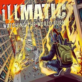 Illmatic - 2023 - Watching The World Burn [FLAC]