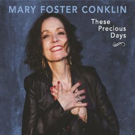 Mary Foster Conklin - These Precious Days (2023) Mp3 320kbps [PMEDIA] ⭐️