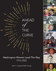 John Hughes - Ahead of the Curve, Washington Women Lead The Way (azw3 epub mobi)