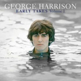 George Harrison - Early Takes Vol  1 (2023) [24Bit-96kHz] FLAC