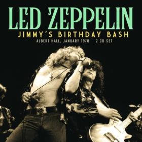 Led Zeppelin - Jimmy's Birthday Bash (2023) FLAC [PMEDIA] ⭐️