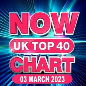 NOW UK Top 40 Chart (03-March-2023) Mp3 320kbps [PMEDIA] ⭐️