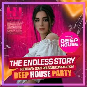 The Endless Story  Deep House Party