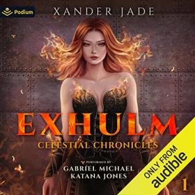 Exhulm by Xander Jade (Celestial Chronicles #1)