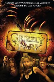 Grizzly Park (2008) [720p] [BluRay] <span style=color:#39a8bb>[YTS]</span>