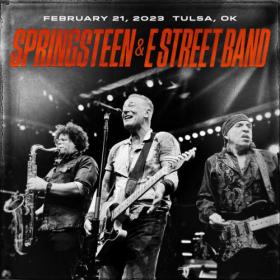 Bruce Springsteen & The E-Street Band - 2023-02-21 Bok Center, Tulsa, OK (2023) FLAC [PMEDIA] ⭐️