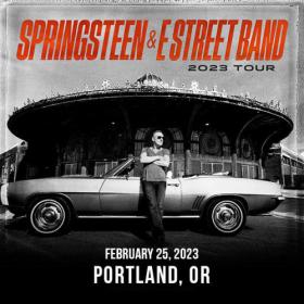 Bruce Springsteen & The E-Street Band - 2023-02-25 Moda Center, Portland, OR (2023) FLAC [PMEDIA] ⭐️
