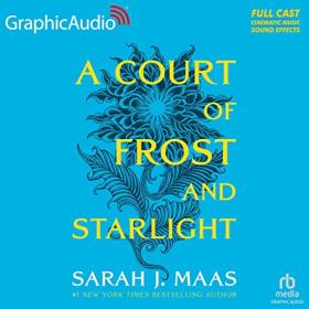 A Court of Frost and Starlight_ Part 1 (A Court of Thorns and Roses #4) (Unabridged) m4b