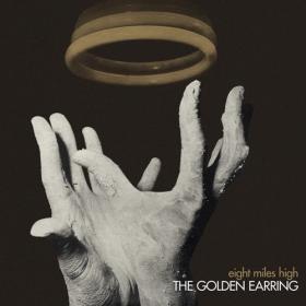 The Golden Earring - Eight Miles High (Remastered & Expanded) (2023) [24Bit-192kHz] FLAC [PMEDIA] ⭐️