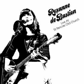 Roxanne de Bastion - Live At St Pancras Old Church (2023) Mp3 320kbps [PMEDIA] ⭐️