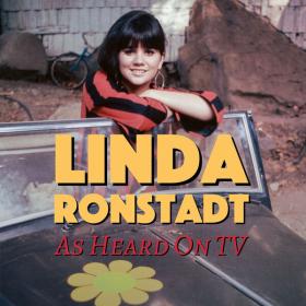 Linda Ronstadt - Linda Ronstadt – As Heard On TV (2023) FLAC [PMEDIA] ⭐️