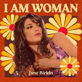 Jane Birkin - I AM WOMAN - Jane Birkin (2023) FLAC