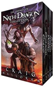 The Odyssey of Nath Dragon Collection The Lost Dragon Chronicles by Craig Halloran (#1-5)