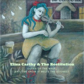(2022) Eliza Carthy & The Restitution - Queen of the Whirl [FLAC]