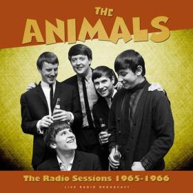 The Animals - The Radio Sessions 1965-1966 (live) (2020) FLAC