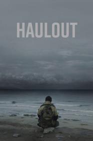 Haulout (2022) [RUSSIAN] [720p] [WEBRip] <span style=color:#39a8bb>[YTS]</span>