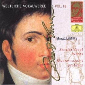 Complete Beethoven Edition Vol 18 - Secular Vocal Works - Staatskapelle Berlin & etc  - 2CDs