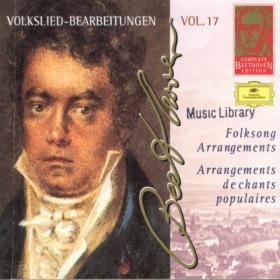 Complete Beethoven Edition Vol 17 - Folksong Arrangements - 7CDs