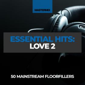 Various Artists - Mastermix Essential Hits - Love 2 (2023) Mp3 320kbps [PMEDIA] ⭐️