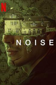 Noise (2023) [DUTCH] [1080p] [WEBRip] [5.1] <span style=color:#39a8bb>[YTS]</span>