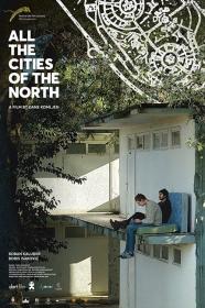All The Cities Of The North (2016) [SUBBED] [720p] [WEBRip] <span style=color:#39a8bb>[YTS]</span>