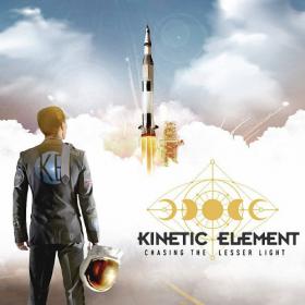 Kinetic Element - 2023 - Chasing The Lesser Light