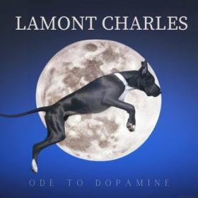 Lamont Charles - 2023 - Ode To Dopamine