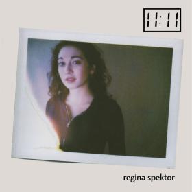 Regina Spektor - 1111 (Expanded) (2001-2022 Jazz Alternativa) [Flac 16-44]