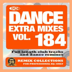 Various Artists - DMC Dance Extra Mixes Vol  184 (2023) Mp3 320kbps [PMEDIA] ⭐️