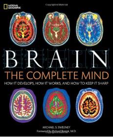 Brain - The Complete Mind How It Develops, How It Works, and How to Keep It Sharp <span style=color:#39a8bb>-Mantesh</span>