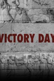Victory Day (2018) [RUSSIAN] [720p] [WEBRip] <span style=color:#39a8bb>[YTS]</span>