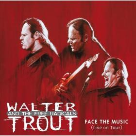 Walter Trout - Face The Music (Live on Tour) (2000 Blues) [Flac 16-44]