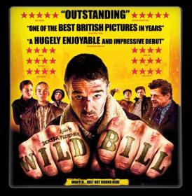 Wild Bill [2011] 720p BluRay x264 AC3 (UKBandit)
