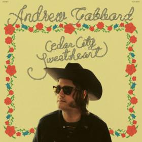 Andrew Gabbard - Cedar City Sweetheart (2023) [24Bit-44.1kHz] FLAC [PMEDIA] ⭐️