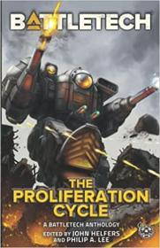 BattleTech Proliferation Cycle by John Helfers (1-7)