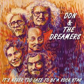 Don & The Dreamers - 2023 - It's Never Too Late to Be a Rock Star [FLAC]