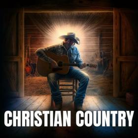 Various Artists - Christian Country (2023) Mp3 320kbps [PMEDIA] ⭐️