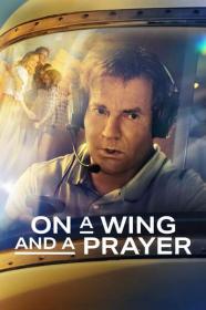 On a Wing and a Prayer 2023 720p WEBRip 800MB x264<span style=color:#39a8bb>-GalaxyRG[TGx]</span>