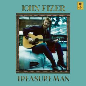 (2023) John Fizer - Treasure Man [FLAC]