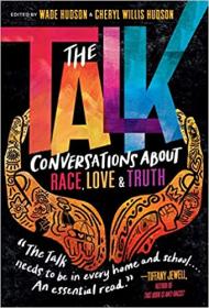 [ CourseLala com ] The Talk - Conversations about Race, Love & Truth