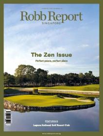 Robb Report Singapore - Issue 122, March 2023