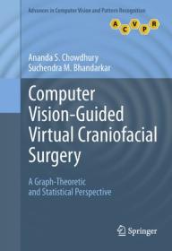 Computer Vision-Guided Virtual Craniofacial Surgery - A Graph-Theoretic and Statistical Perspective