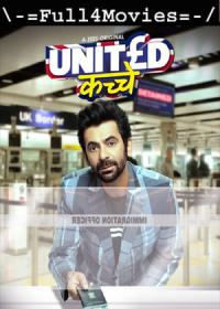 United Kacche 2023 S01 480p Hindi WEB HDRip DDP 2 0 x264 ESubs Full4Movies
