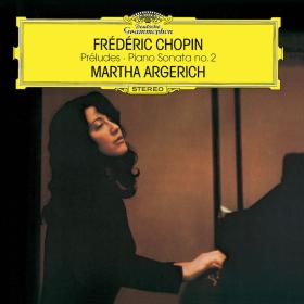 Chopin - 24 Preudes, Piano Sonata No  2 - Martha Argerich (1975) [24-192]