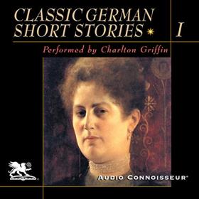 Various Authors - 2005 - Classic German Short Stories, Volume 1 (Classic Fiction)