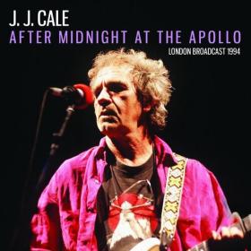 J J  Cale - After Midnight At The Apollo (2023) Mp3 320kbps [PMEDIA] ⭐️
